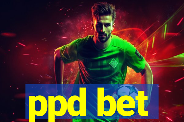ppd bet